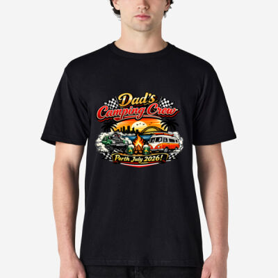 Dad's Camping Crew V8 T-Shirt - Perth 2026