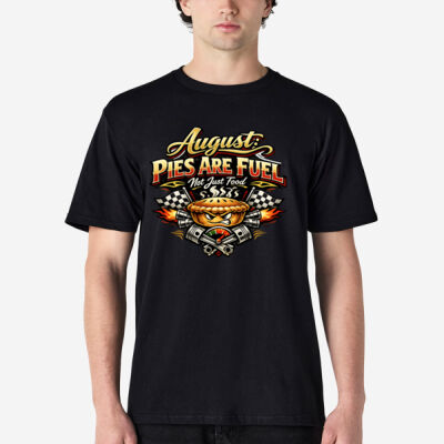 V8 Race Weekend Pies Are Fuel T-Shirt